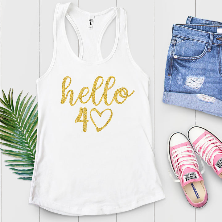Hello 40 Glitter Tank | 40th Birthday Shirt