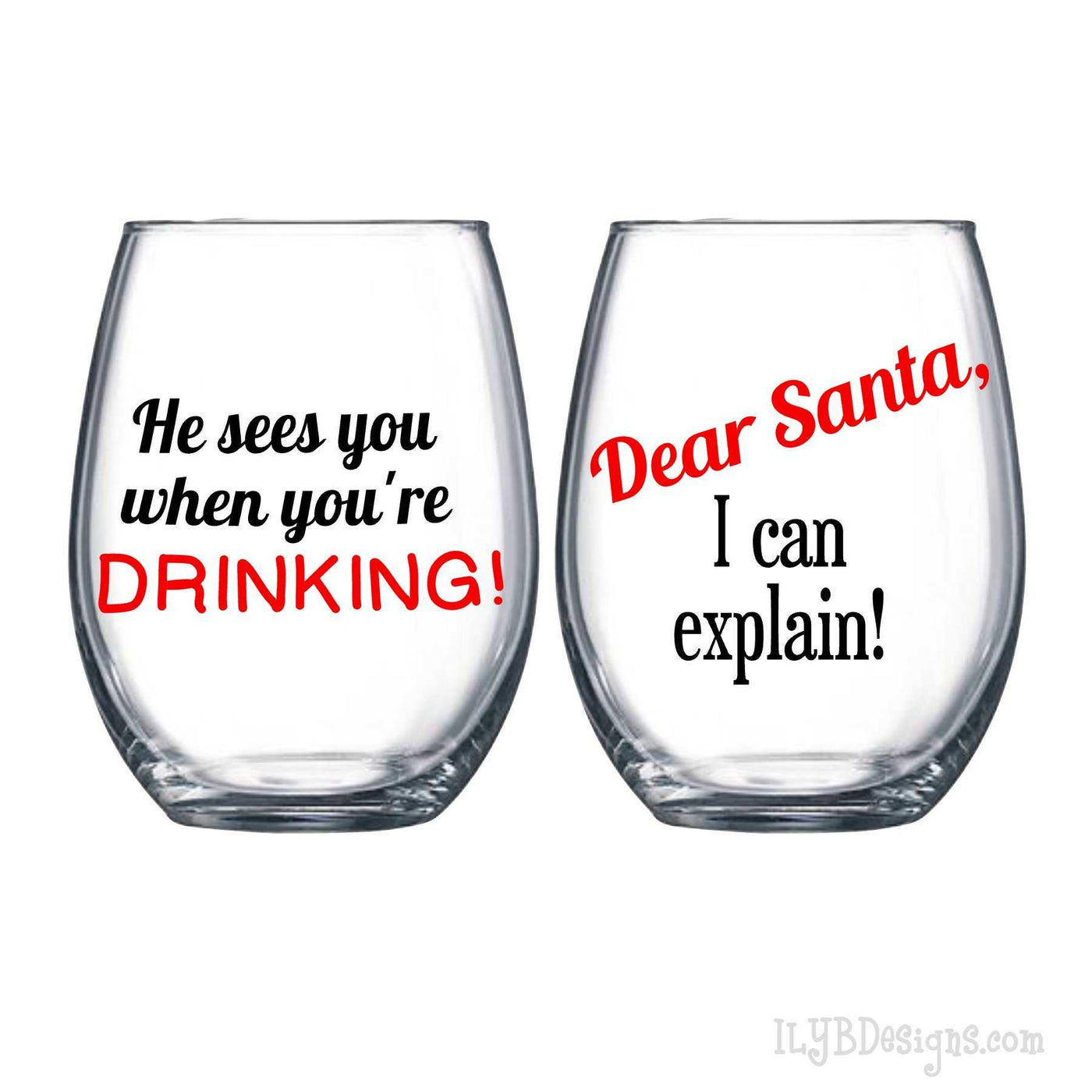 Christmas Wine Glass Gift Set - Dear Santa I Can Explain Wine Glass - He Sees You When You're Drinking Wine Glass - Christmas Gift - ILYB Designs