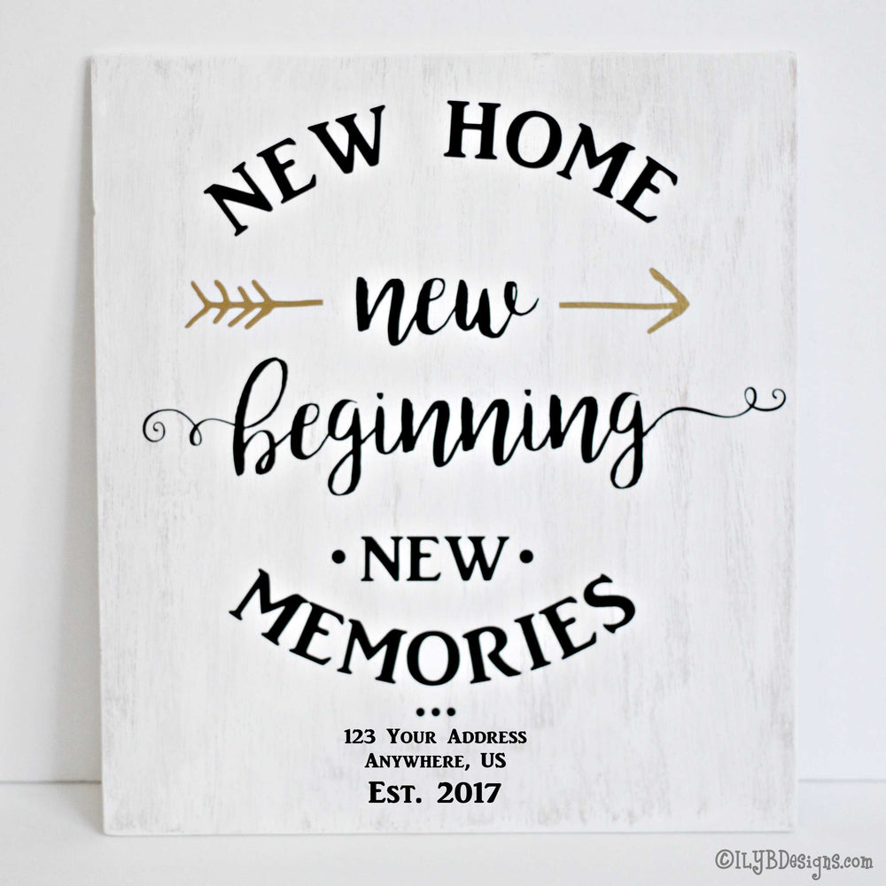 NEW HOME NEW BEGINNING Sign - ILYB Designs
