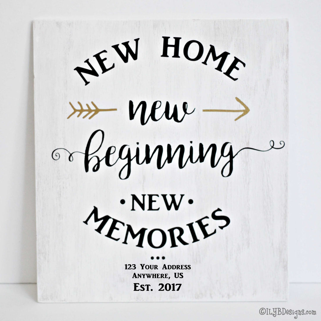 NEW HOME NEW BEGINNING Sign - ILYB Designs