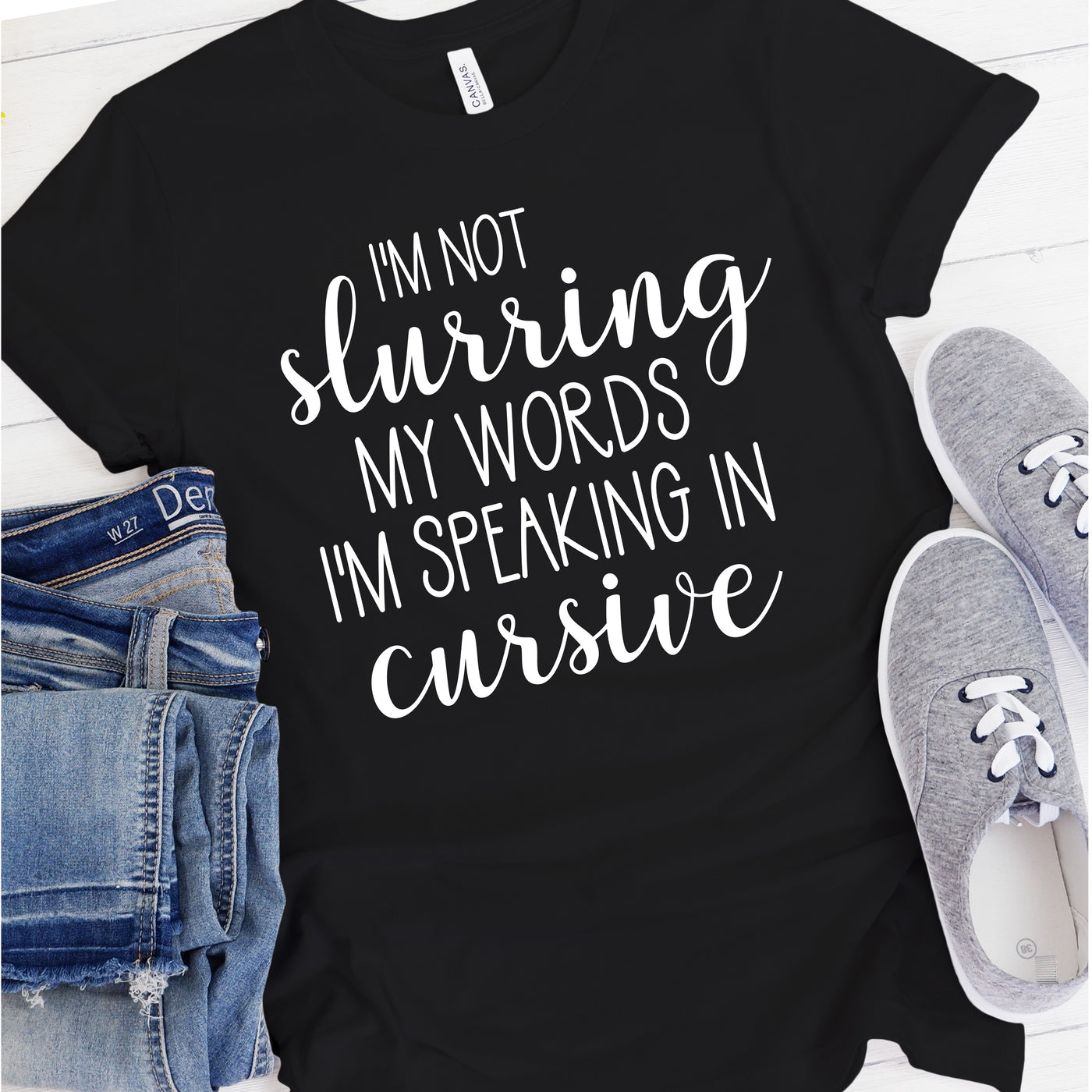 I'm Not Slurring My Words I'm Speaking in Cursive | Funny Drinking Shirts