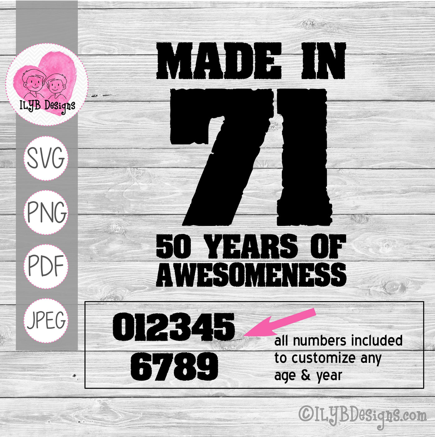 Made In 70s 50 Years of Awesomeness SVG, 50th Birthday Cut File - ILYB Designs