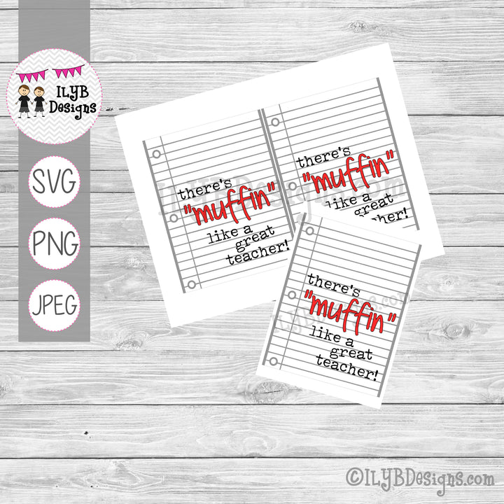 Muffin Like a Great Teacher SVG, PNG, JPEG Cutting Files - ILYB Designs