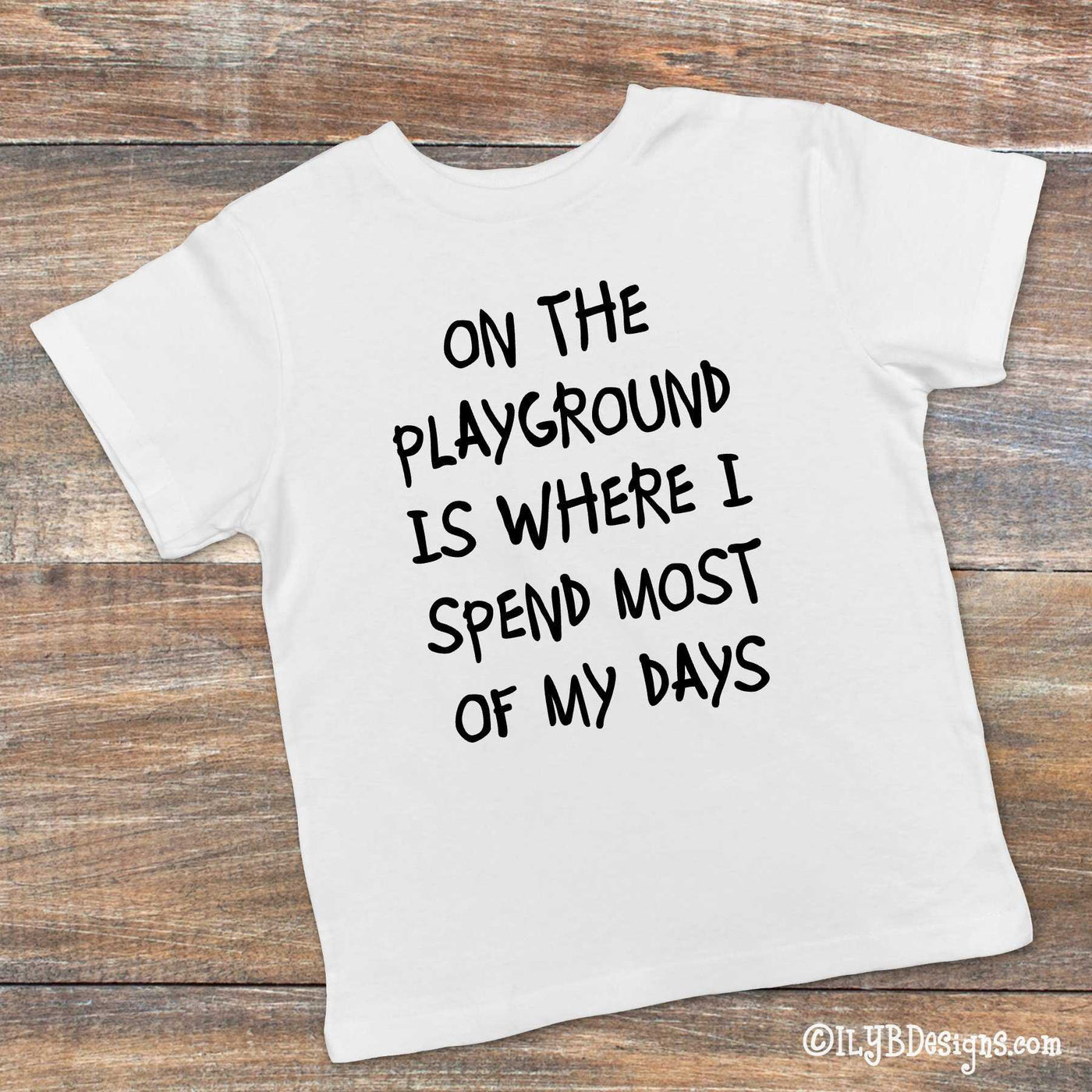 Funny Kids T-shirt - ON THE PLAYGROUND Children's T-shirt - ILYB Designs