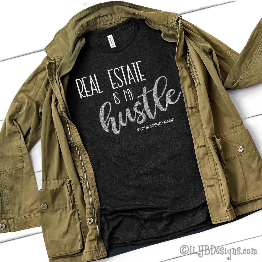 Real Estate is my Hustle Shirt - Realtor Shirts - Real Estate Shirts - ILYB Designs