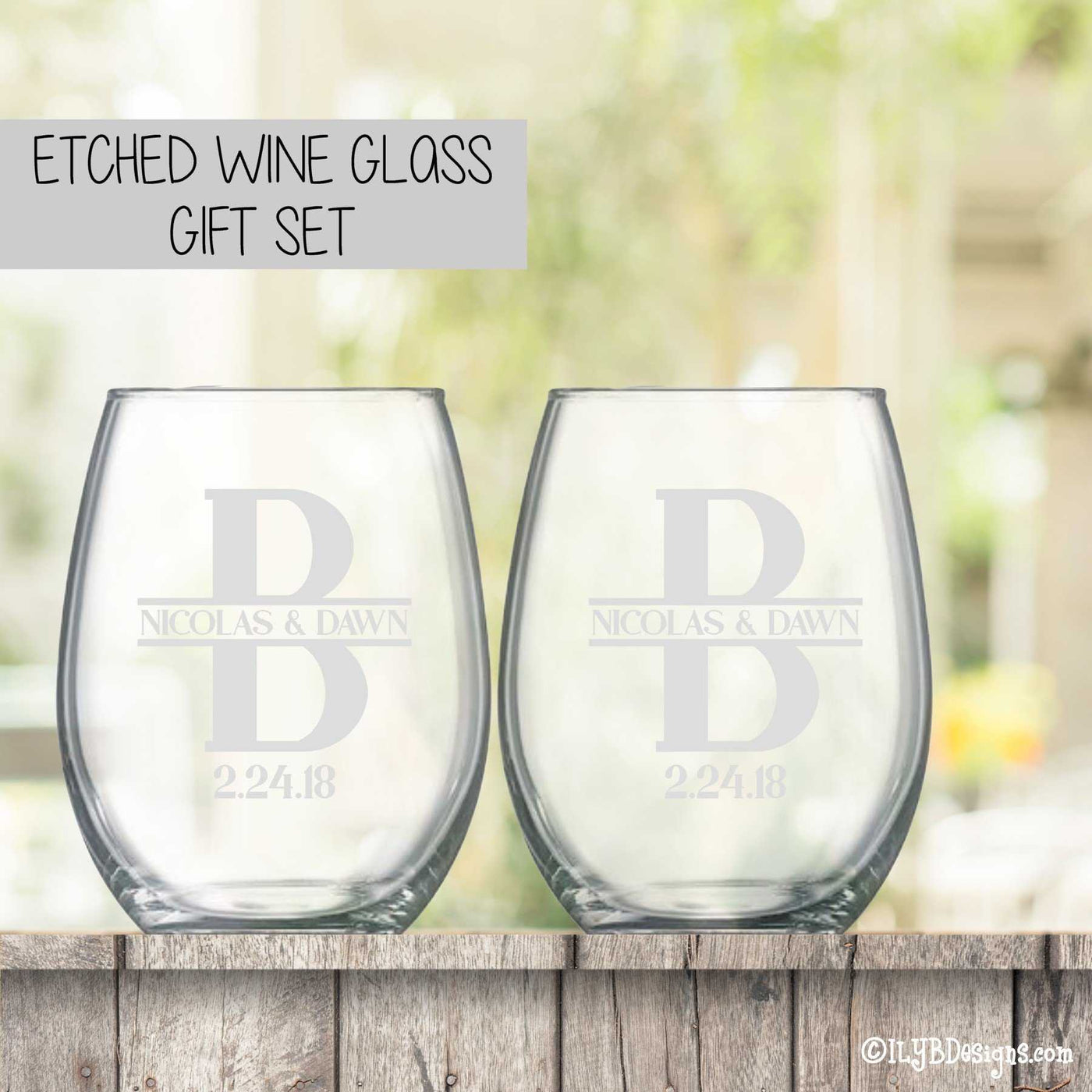 Etched Wine Glasses Set  -  Initial & Names with Wedding Date - ILYB Designs