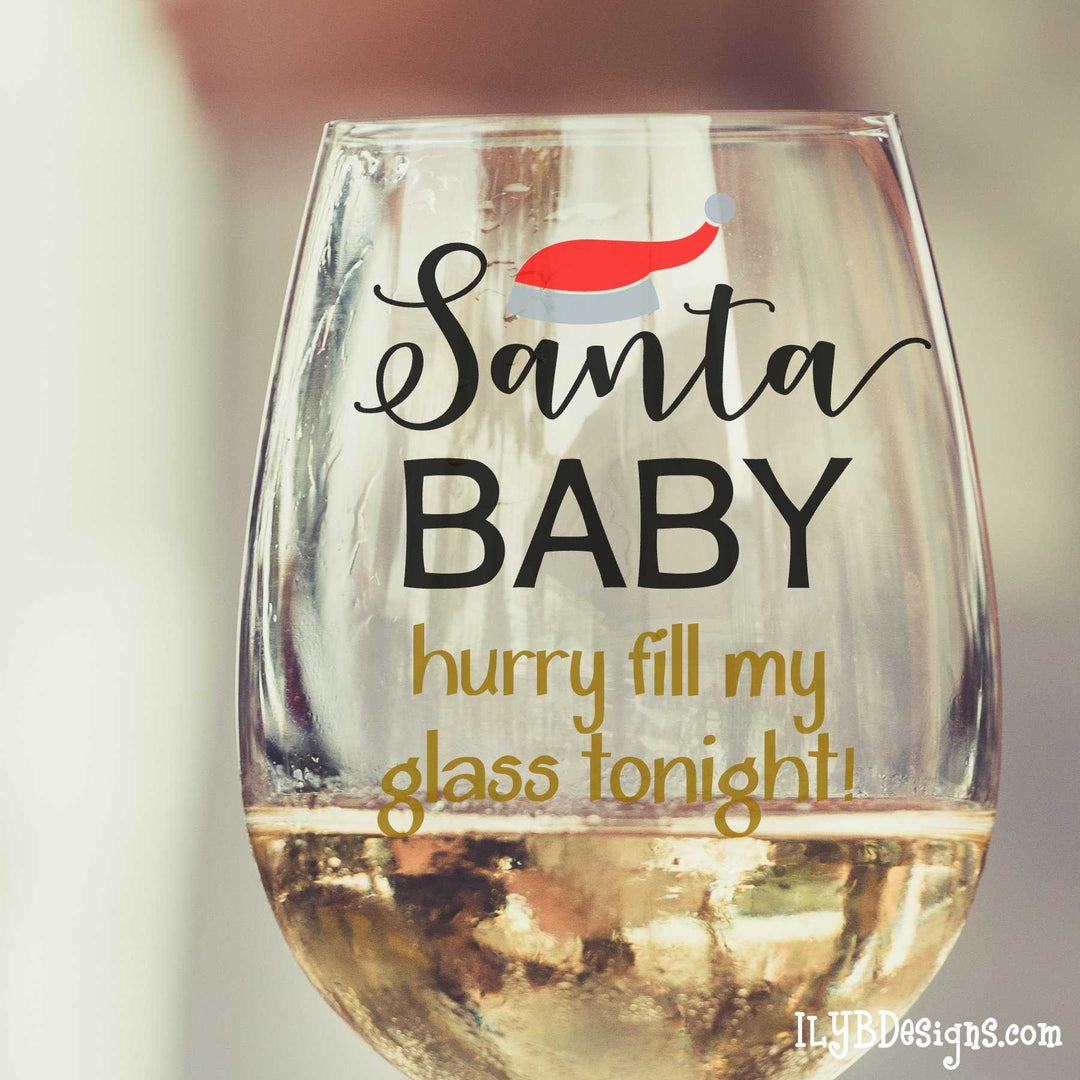 Christmas Wine Glass - Santa Baby Stemless Wine Glass - Christmas Gift - Stocking Stuffer - White Elephant Gift - ILYB Designs
