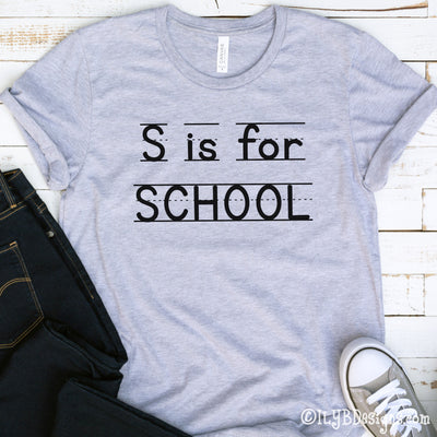 S is for School Shirt for Kids | ABC Shirt