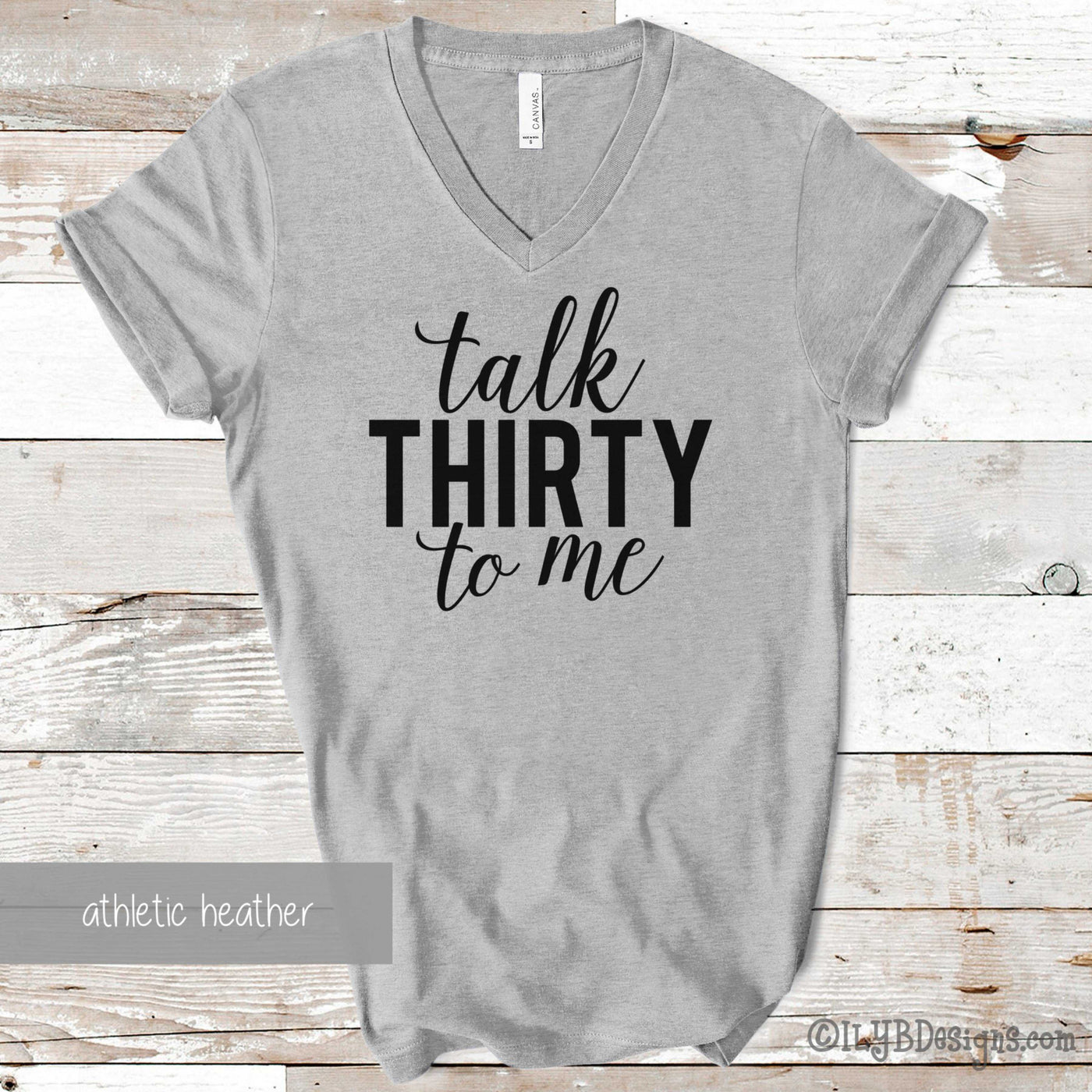 Talk Thirty to Me Shirt - 30th Birthday Shirt - Thirty Birthday Shirt - 30th Birthday Gifts - Funny Birthday Shirts - ILYB Designs