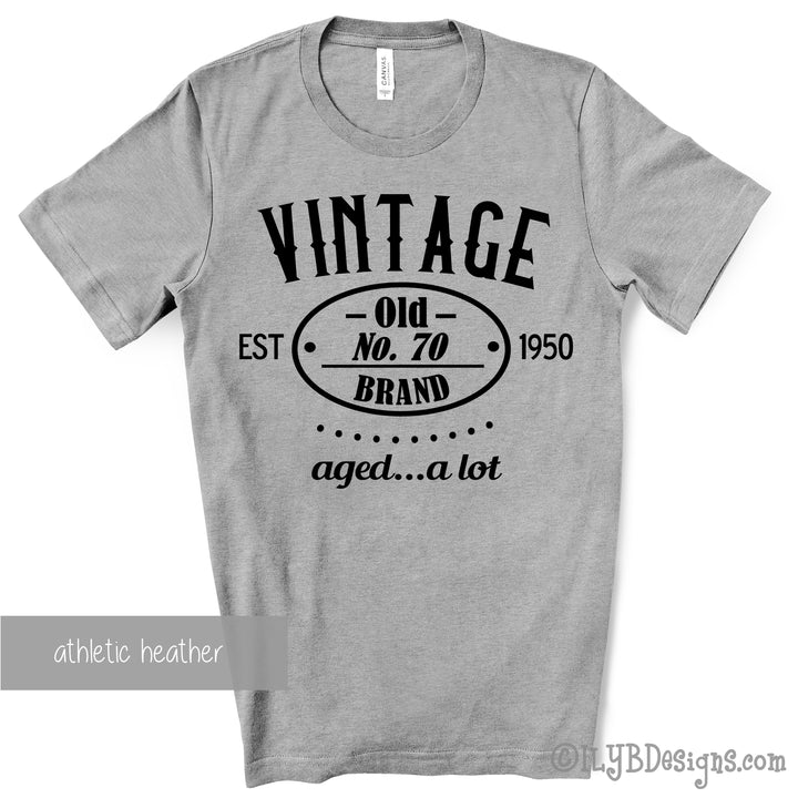 Men's Funny 70th Birthday Shirt - Vintage 70th Birthday T-Shirt - Shirt for 70th Birthday - Men's Funny Birthday Tee - ILYB Designs